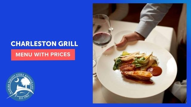 Charleston Grill Menu with Price List