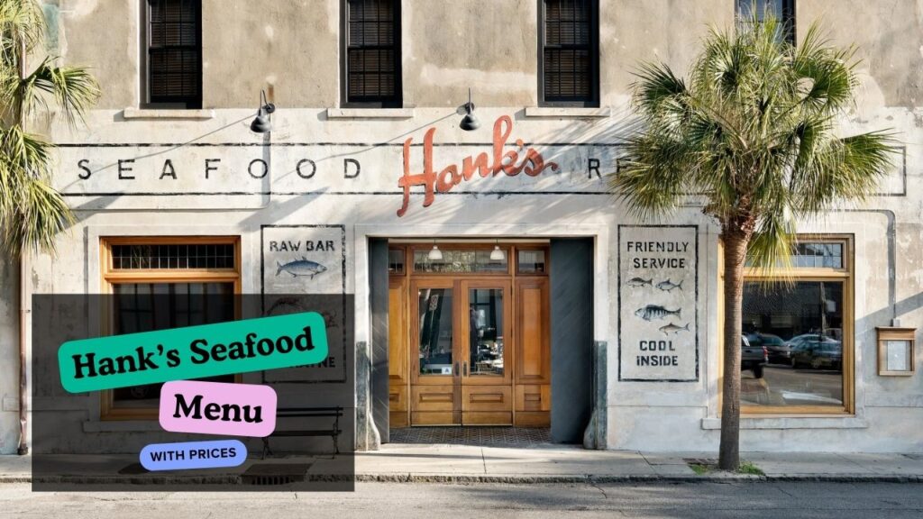 Hank’s Seafood Menu