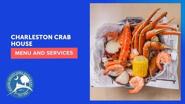 Charleston Crab House menu and Services